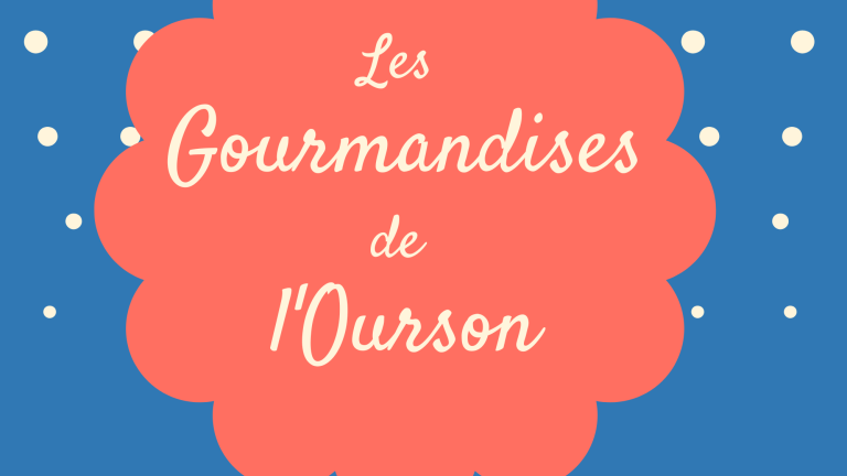 Les Gourmandises de l'Ourson