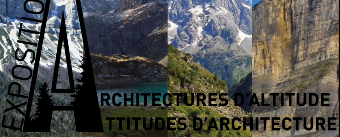 Architectures d&#039;altitude / Attitudes d&#039;architecture