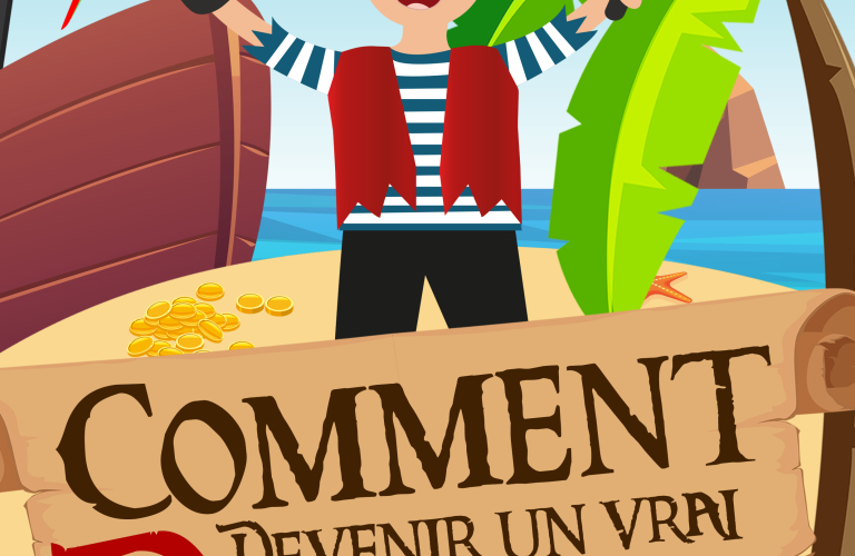 Comment devenir un vrai pirate ?