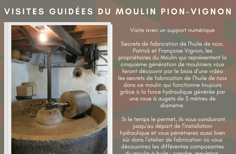 Visites guidées du Moulin Pion-Vignon