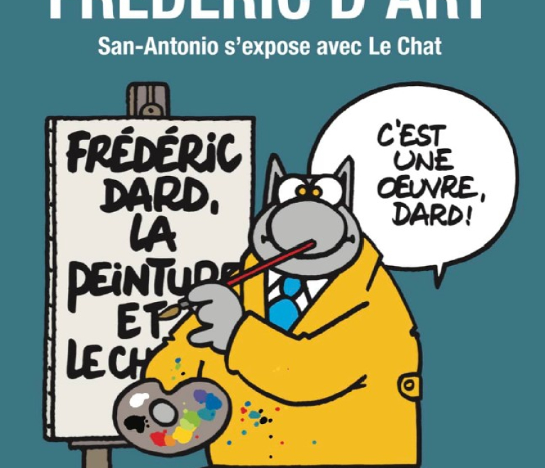 Exposition : Frdric D'Art, San-Antonio s'expose avec Le Chat de Philippe Geluck - muse de Saint-Chef - Balcons du Dauphin